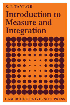 Introduction to Measure and Integration Taylor S. J.