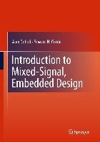 Introduction to Mixed-Signal, Embedded Design Doboli Alex, Currie Edward H.