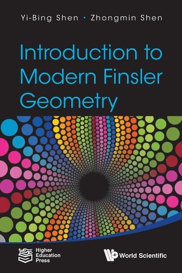 Introduction to Modern Finsler Geometry Yi-Bing Shen