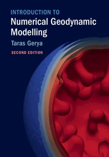 Introduction to Numerical Geodynamic Modelling Gerya Taras