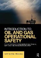 Introduction to Oil and Gas Operational Safety Wise Global Training Ltd.