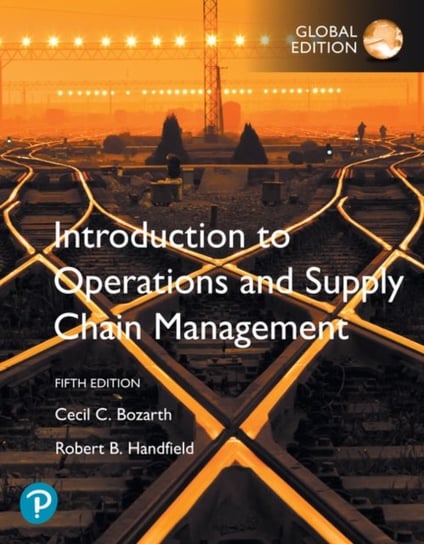 Introduction to Operations and Supply Chain Management (Global Edition) Bozarth Cecil, Robert Handfield
