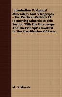 Introduction to Optical Mineralogy and Petrography M. G. Edwards