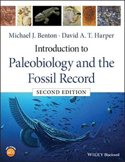 Introduction to Paleobiology and the Fossil Record David A. T. Harper, Michael J. Benton