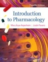 Introduction to Pharmacology Asperheim-Favaro Mary Kaye, Favaro Justin