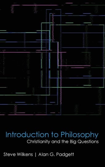 Introduction to Philosophy Wilkens Steve