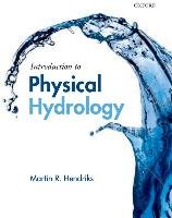 Introduction to Physical Hydrology Hendriks Martin