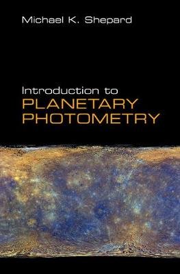 Introduction to Planetary Photometry Shepard Michael K.
