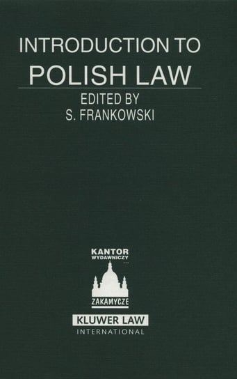 Introduction to Polish Law Opracowanie zbiorowe