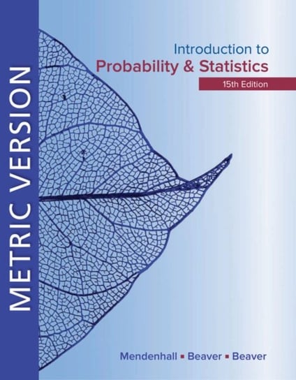 Introduction to Probability and Statistics Metric Edition Robert Beaver