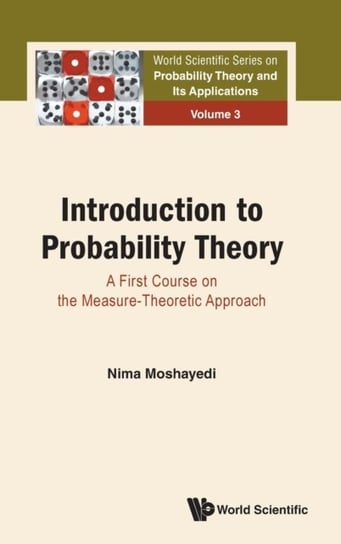 Introduction To Probability Theory: A First Course On The Measure-theoretic Approach Opracowanie zbiorowe