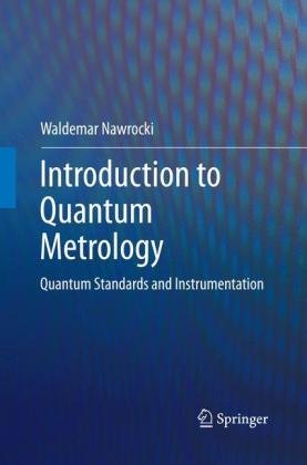 Introduction to Quantum Metrology Nawrocki Waldemar