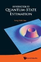 Introduction to Quantum-State Estimation Teo Yong Siah