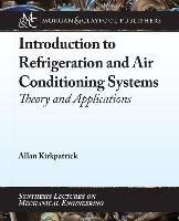 Introduction to Refrigeration and Air Conditioning Systems Kirkpatrick Allan