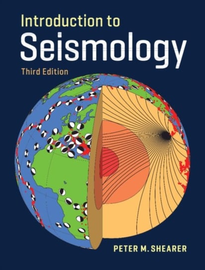 Introduction to Seismology Opracowanie zbiorowe