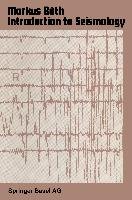 Introduction to Seismology Bath M.