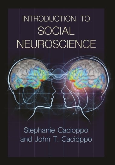 Introduction to Social Neuroscience Stephanie Cacioppo