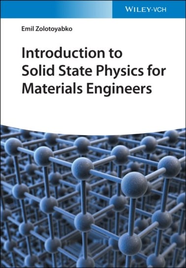 Introduction To Solid State Physics For Materials Engineers Emil Zolotoyabko