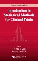Introduction to Statistical Methods for Clinical Trials Demets David L., Cook Thomas D.