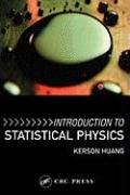 Introduction to Statistical Physics Hwang Kerson, Huang Kerson, Huang Huang