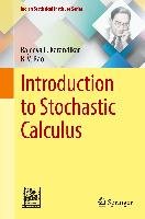 Introduction to Stochastic Calculus Karandikar Rajeeva L., Rao B. V.