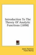 Introduction to the Theory of Analytic Functions (1898) Morley Frank, Harkness James