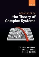 Introduction to the Theory of Complex Systems Thurner Stefan, Hanel Rudolf, Klimek Peter