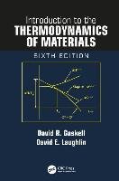 Introduction to the Thermodynamics of Materials Gaskell David R., Laughlin David E.