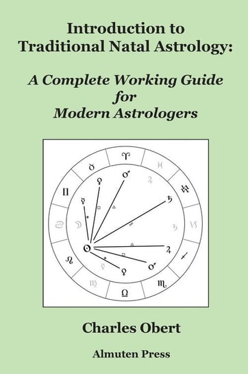 Introduction to Traditional Natal Astrology Obert Charles