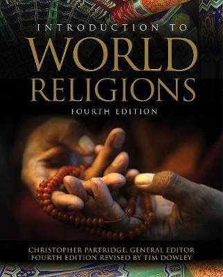 Introduction to World Religions Dowley Tim