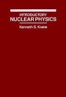 Introductory Nuclear Physics Krane Kenneth S.