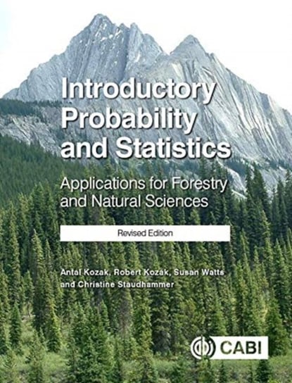 Introductory Probability and Statistics: Applications for Forestry and Natural Sciences Opracowanie zbiorowe