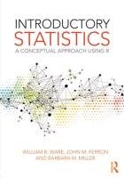 Introductory Statistics: A Conceptual Approach Using R Ware William B., Ferron John M., Miller Barbara M.
