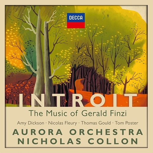 Introit: The Music of Gerald Finzi Aurora Orchestra, Nicholas Collon