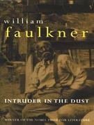 Intruder In Dust Faulkner William