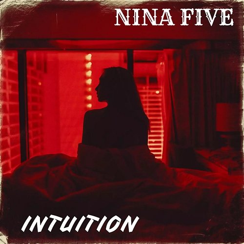 Intuition ninafive