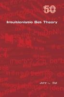 Intuitionistic Set Theory Bell John L.