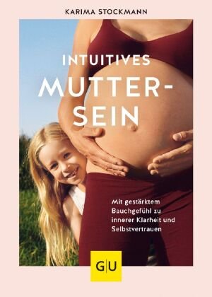 Intuitives Muttersein Gräfe & Unzer