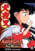 InuYasha Ani-Manga, Volume 18 Takahashi Rumiko