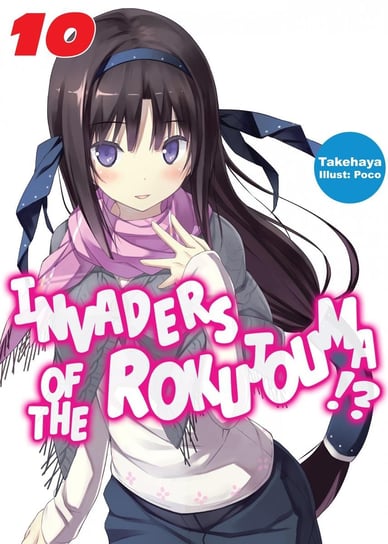 Invaders of the Rokujouma!? Volume 10 Takehaya