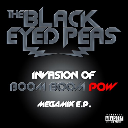 INVASION OF BOOM BOOM POW – MEGAMIX E.P. The Black Eyed Peas