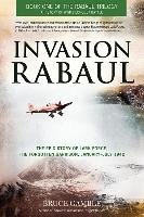 Invasion Rabaul Gamble Bruce D.