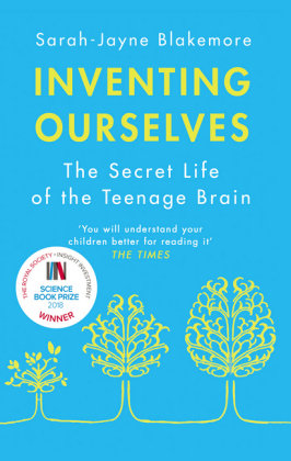 Inventing Ourselves Blakemore Sarah-Jayne