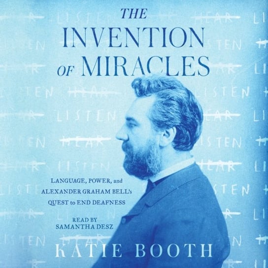 Invention of Miracles - audiobook Booth Katie