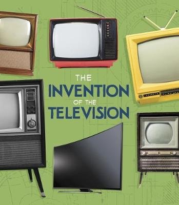 Invention of the Television Beevor Lucy