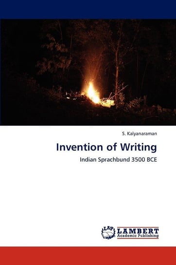Invention of Writing Kalyanaraman S.