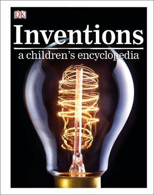 Inventions A Children's Encyclopedia Opracowanie zbiorowe