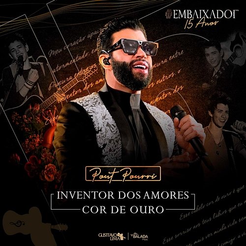Inventor dos Amores / Cor de Ouro Gusttavo Lima