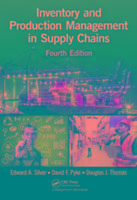 Inventory and Production Management in Supply Chains, Fourth Edition Silver Edward A., Pyke David F., Thomas Douglas J.