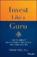 Invest Like a Guru Tian Charlie